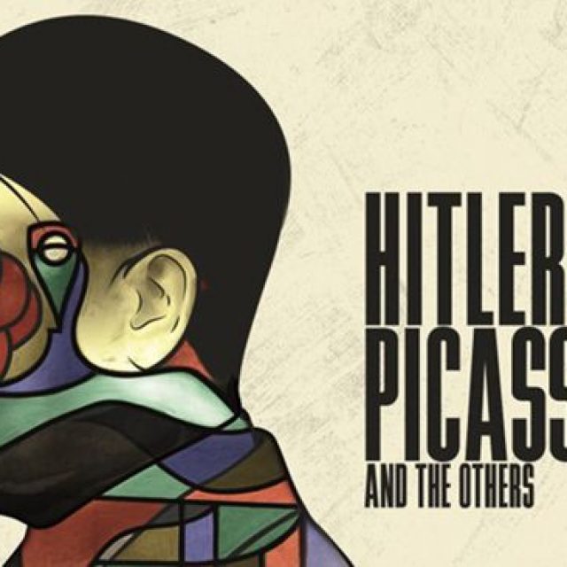 Hitler versus Picasso and the Others